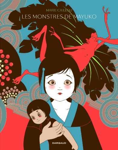 les-monstres-de-mayuko-marie-caillou