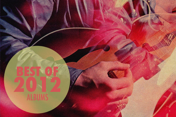 Best of 2012 - albums